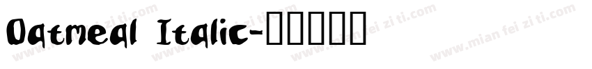 Oatmeal Italic字体转换